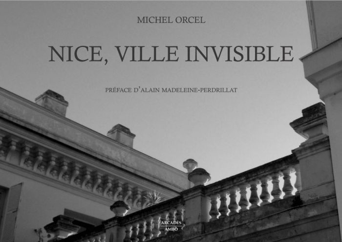 NICE, VILLE INVISIBLE