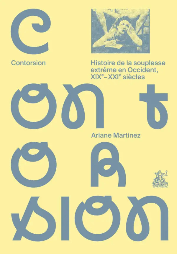 Contorsion, Histoire de la souplesse extrême en Occident