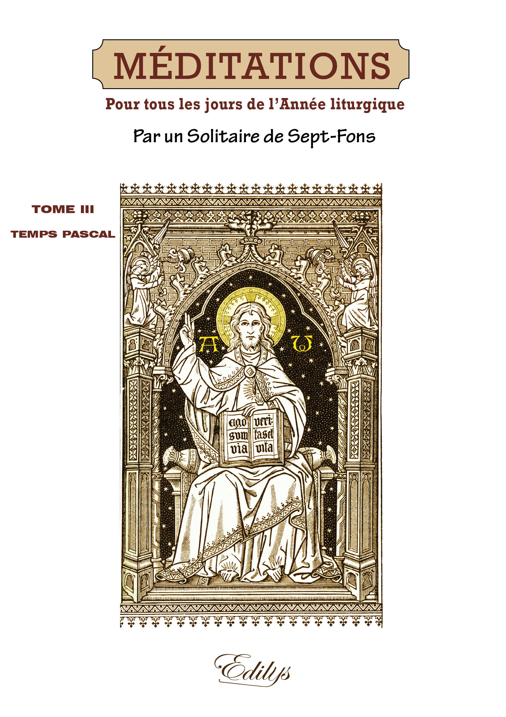 Méditations pour tous les jours de l'année liturgique Tome 3