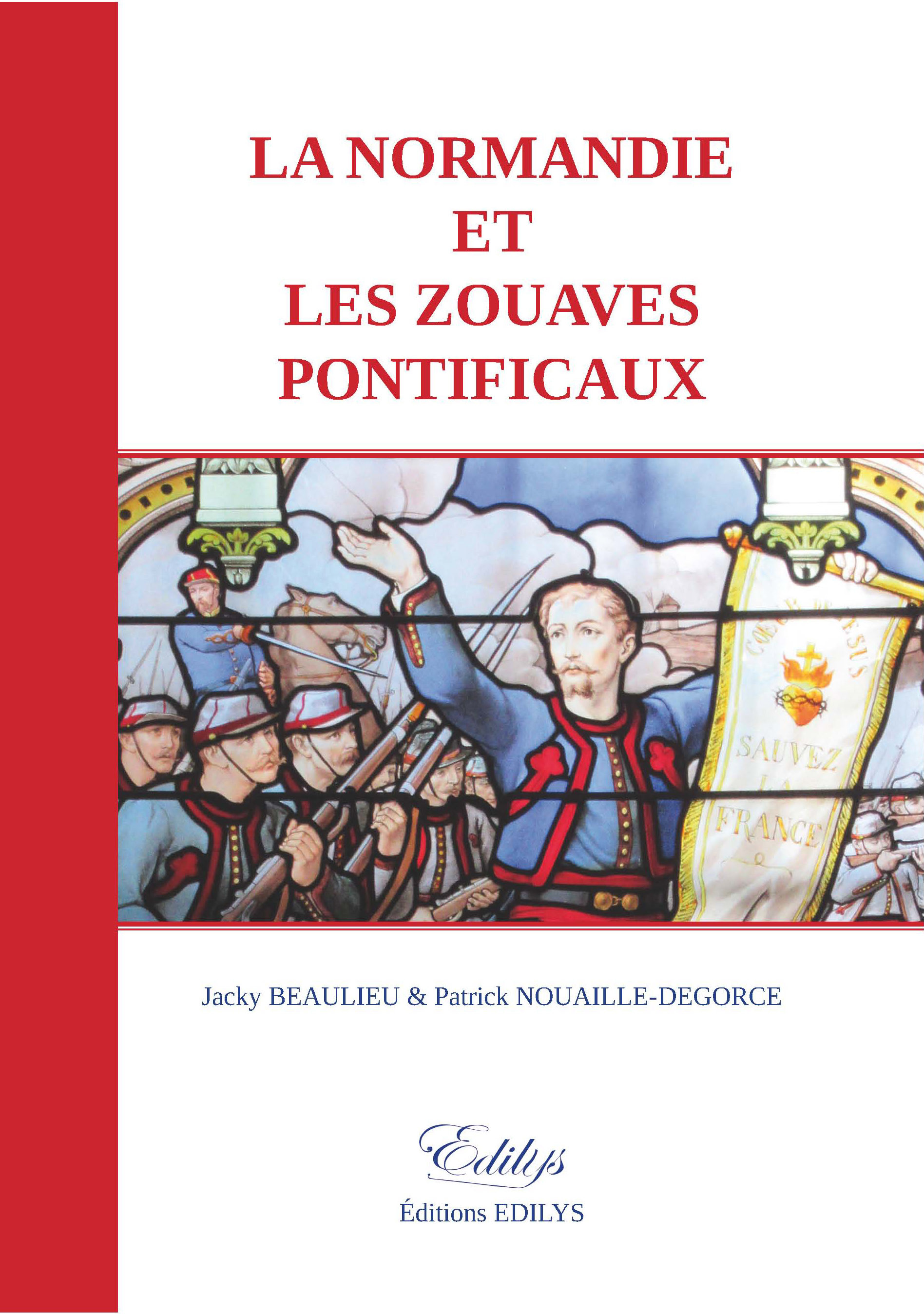 La Normandie et les Zouaves Pontificaux
