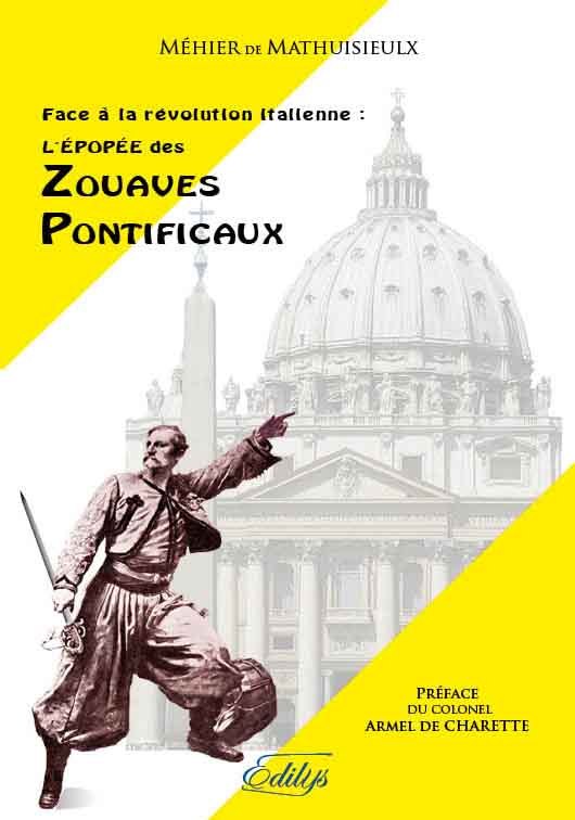 L'Épopée des Zouaves pontificaux