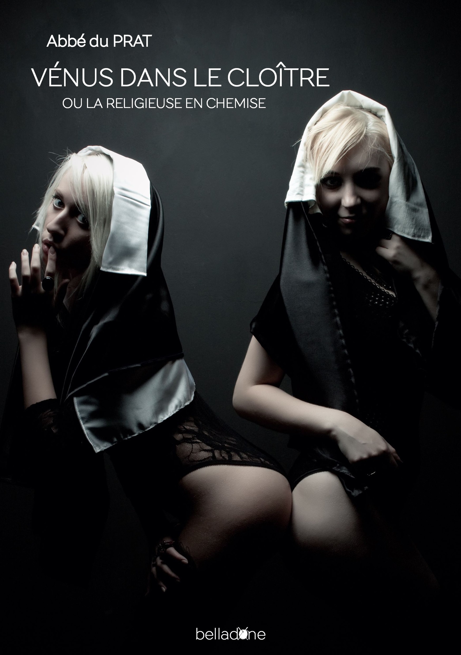 Vénus dans le Cloître ou La Religieuse en Chemise