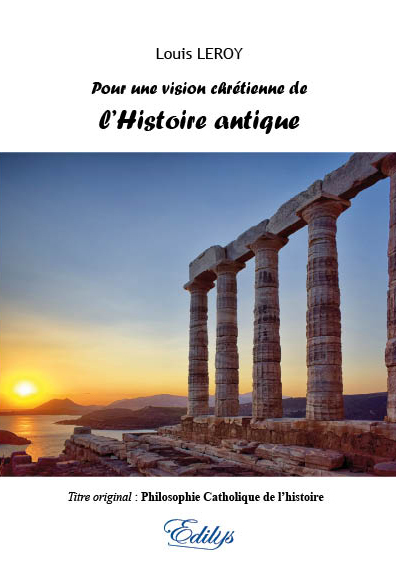 Pour une vision chrétienne de l'Histoire antique