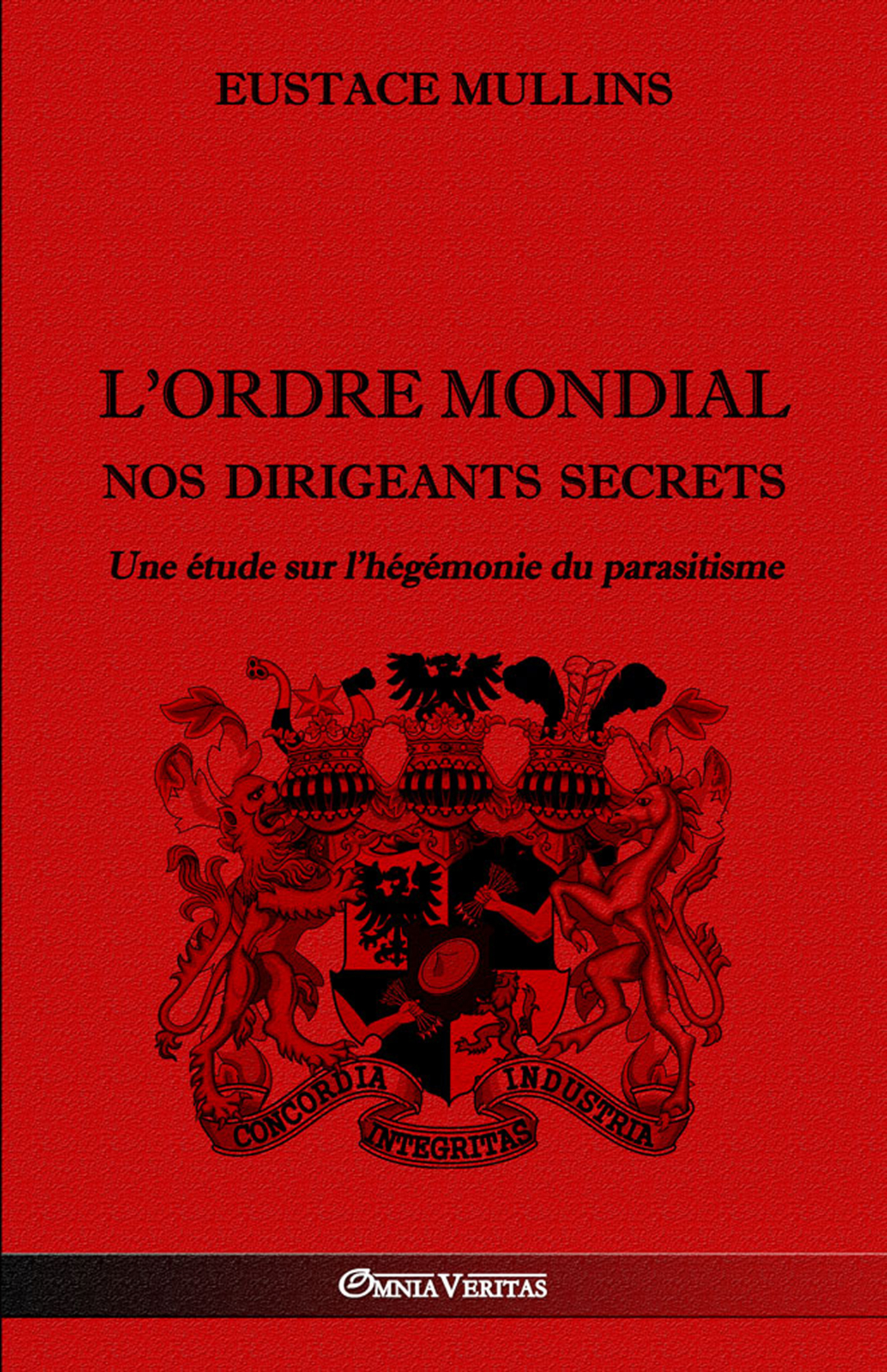 L'Ordre Mondial - Nos dirigeants secrets