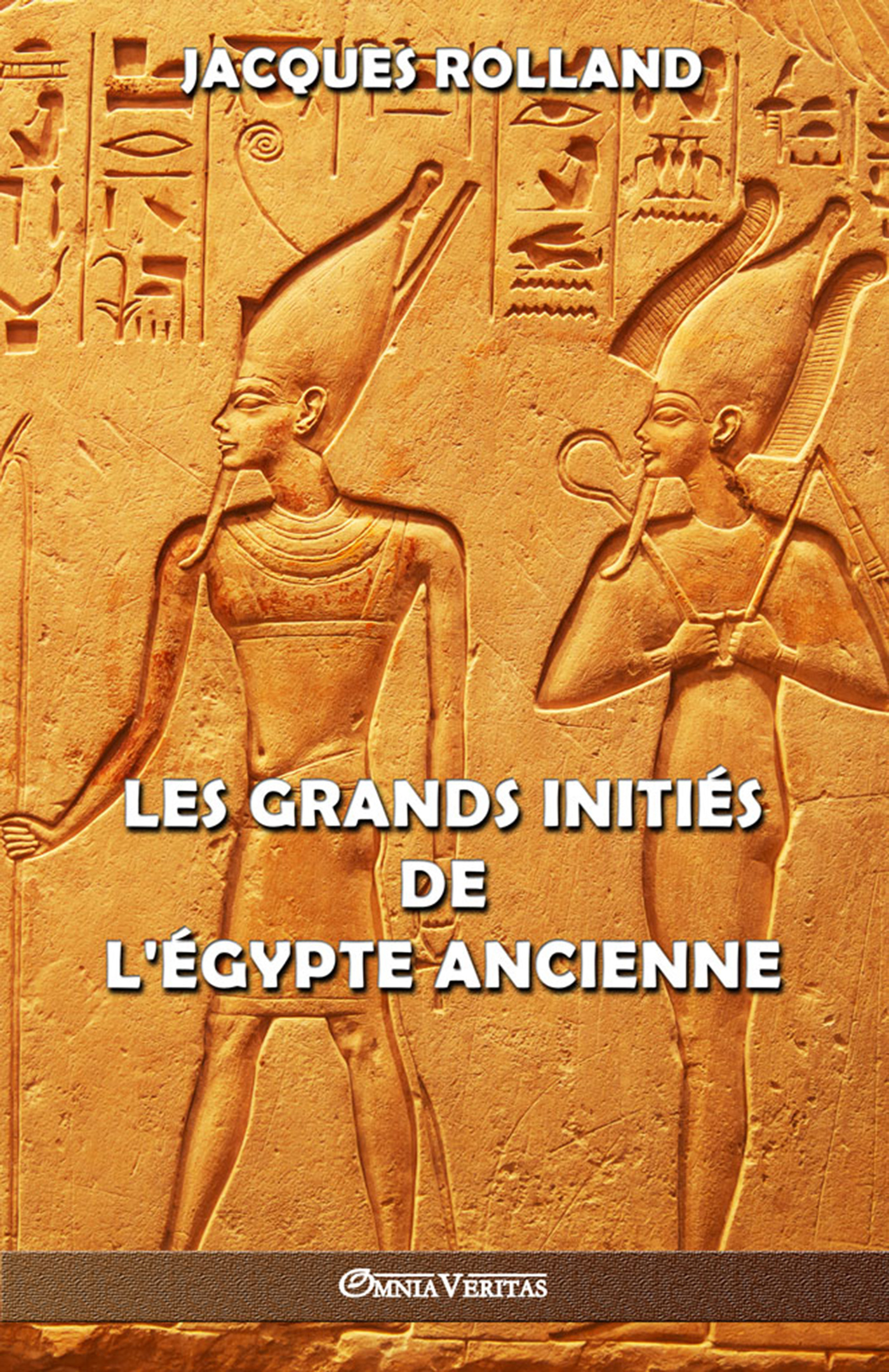 Les Grands Initiés de l'Égypte ancienne