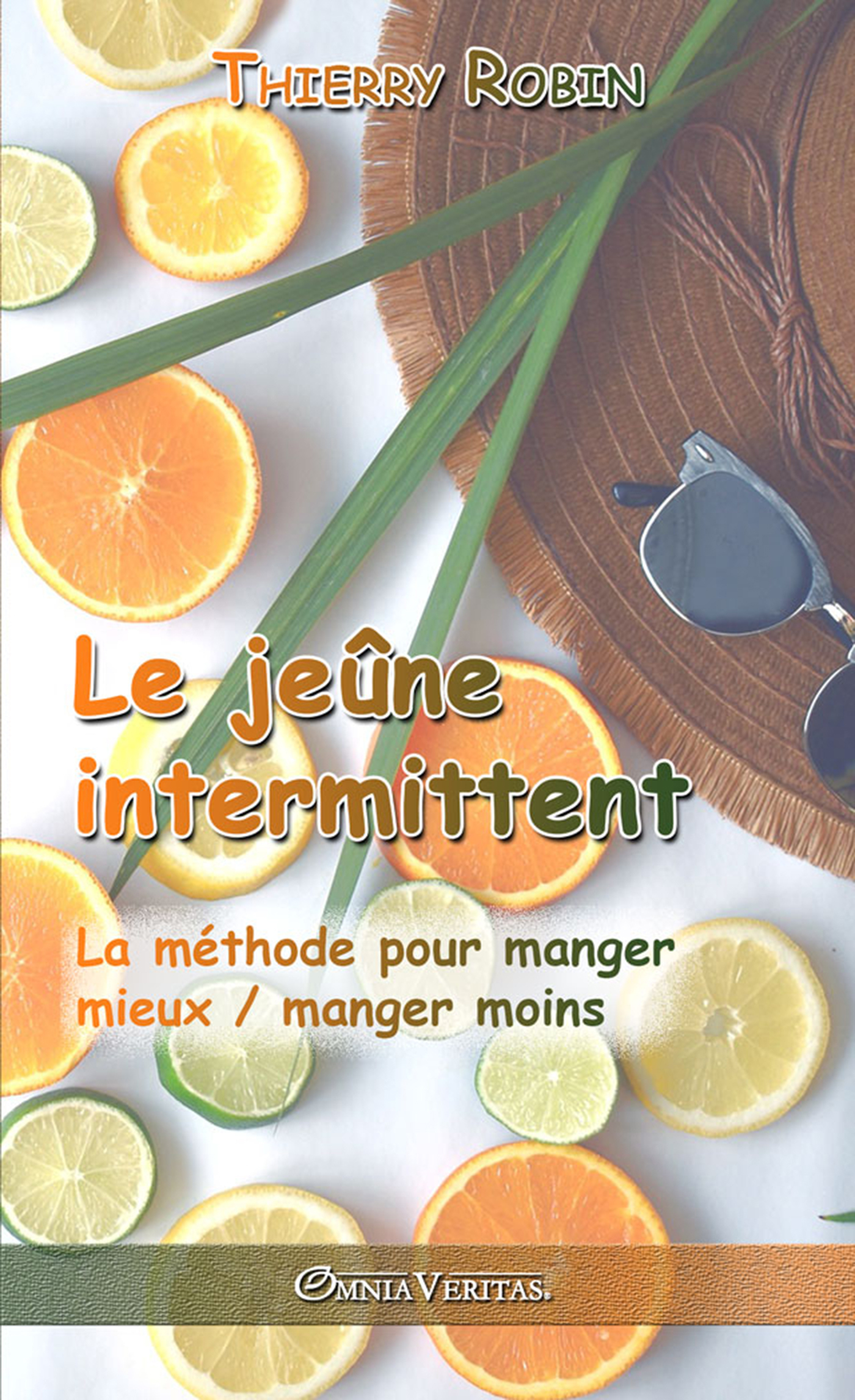 Le jeune intermittent  La méthode pour manger mieux / manger moins