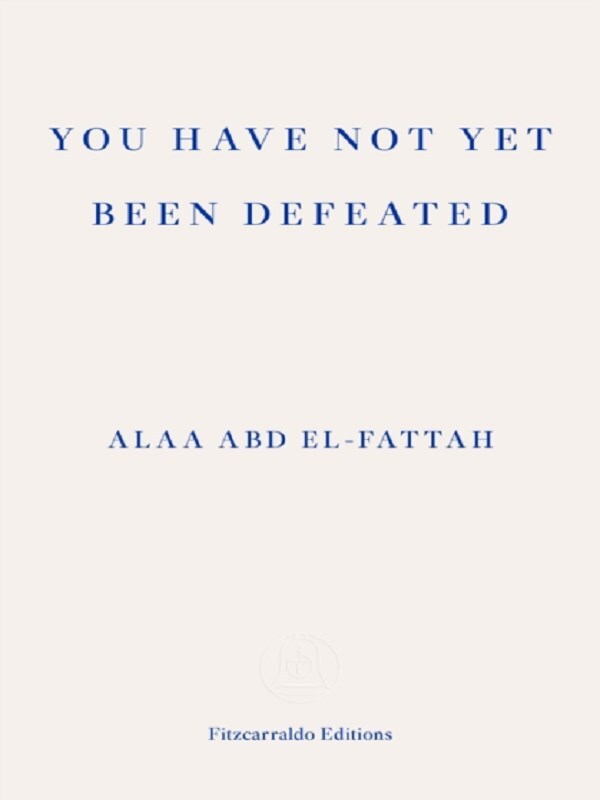 You Have Not Yet Been Defeated