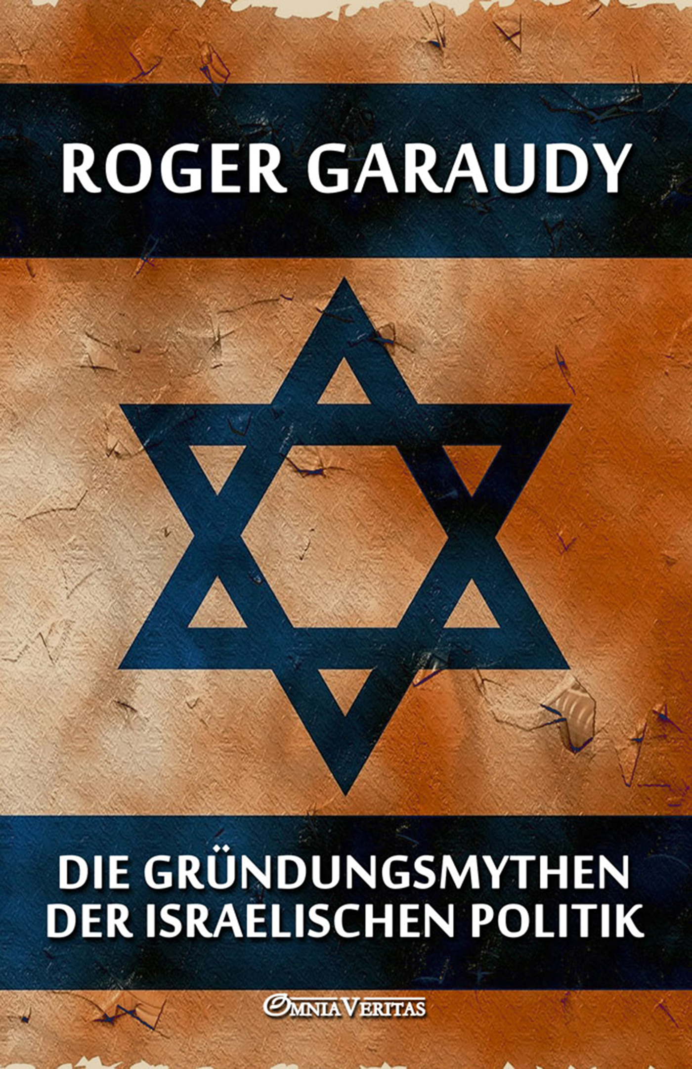 Die Gründungsmythen der israelischen Politik