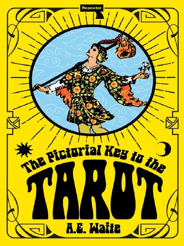 The Pictorial Key to the Tarot /anglais