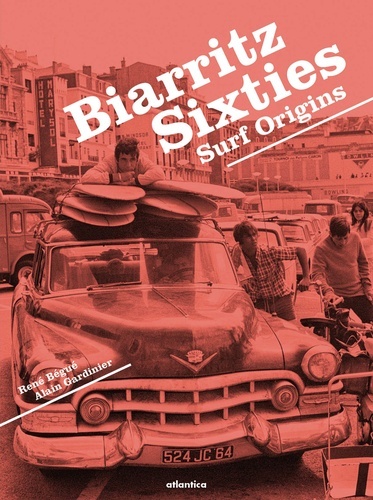Biarritz sixties - surf origins