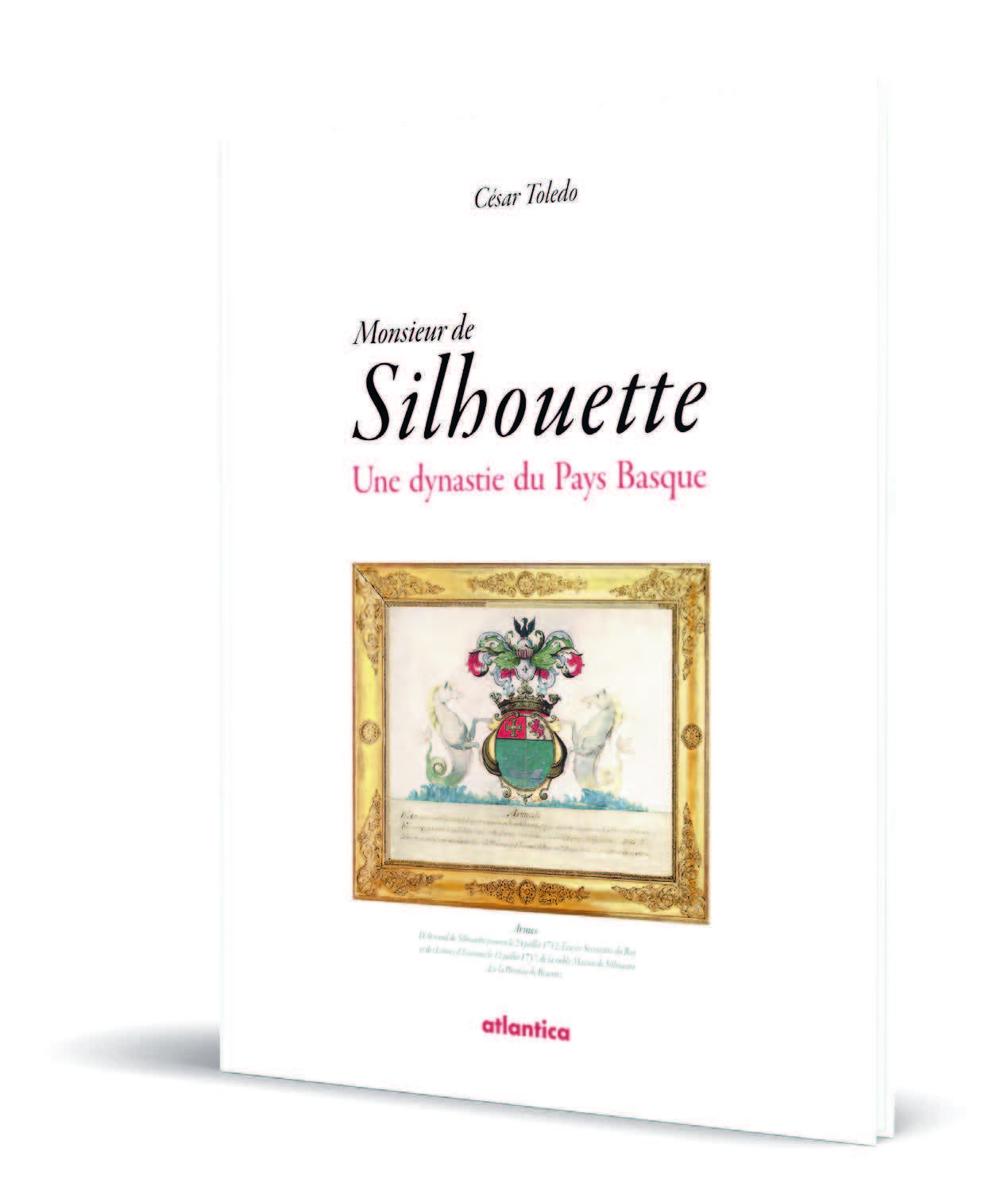 Monsieur de Silhouette - une dynastie du Pays basque