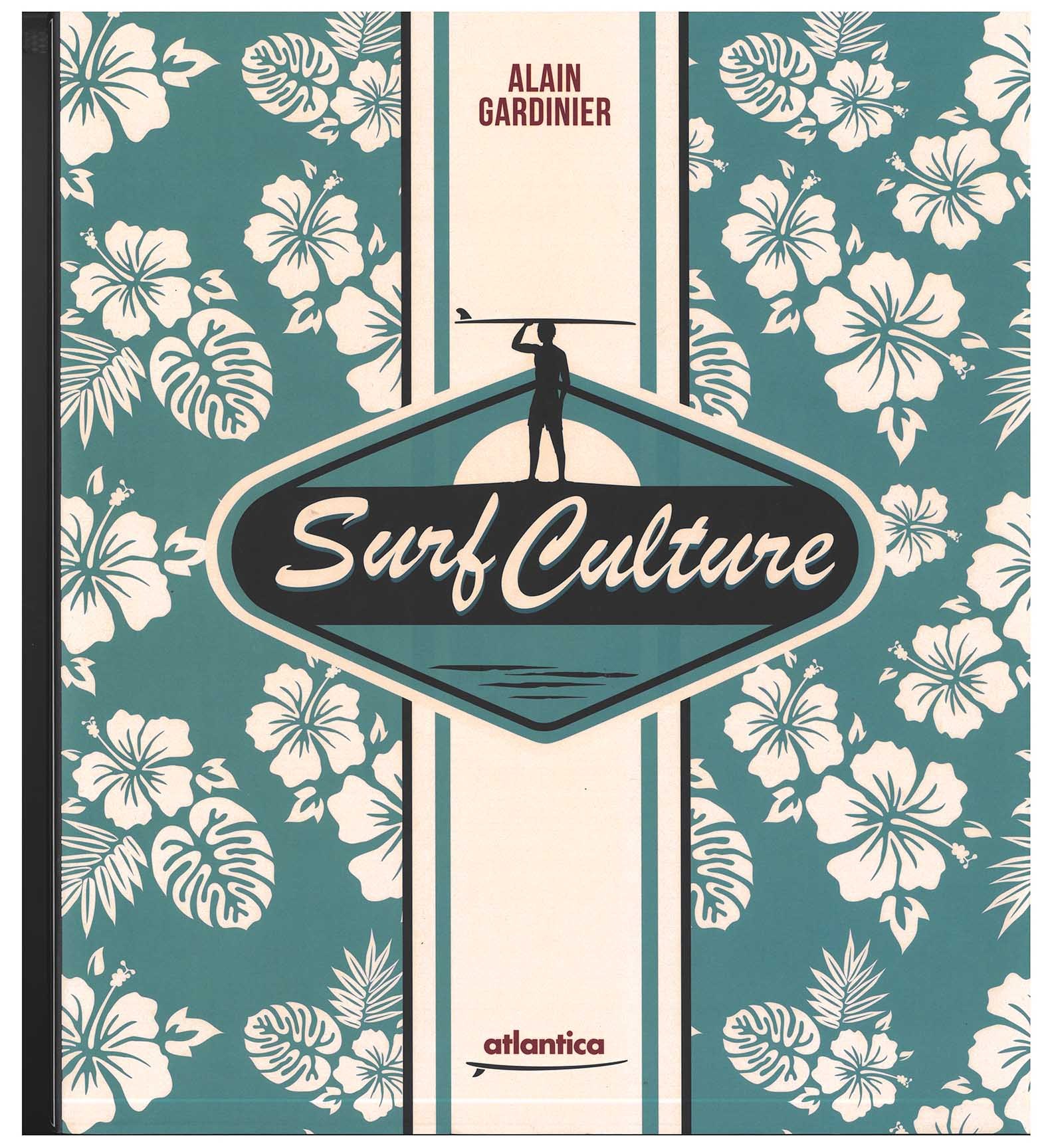 Surf culture - plus qu'un sport, un art de vivre