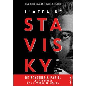 L'affaire Stavisky - les dessous d'un scandale national