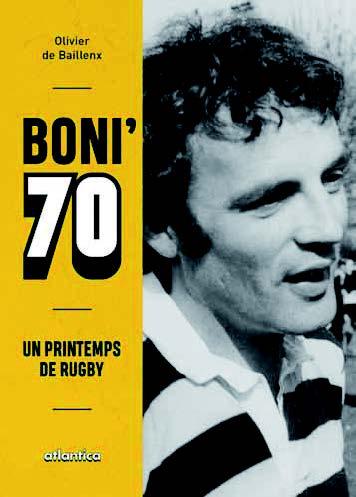 Boni' 70 - un printemps de rugby