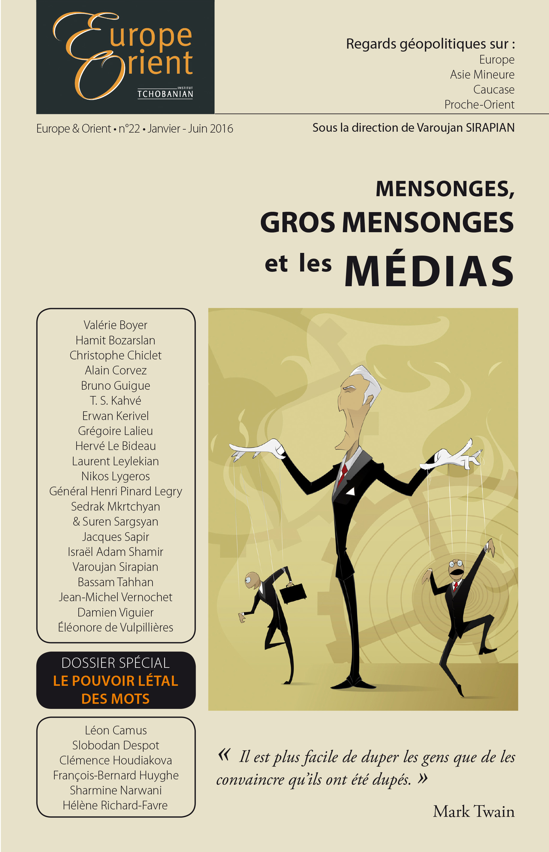 E&O-22 : Mensonges, gros mensonges et les médias