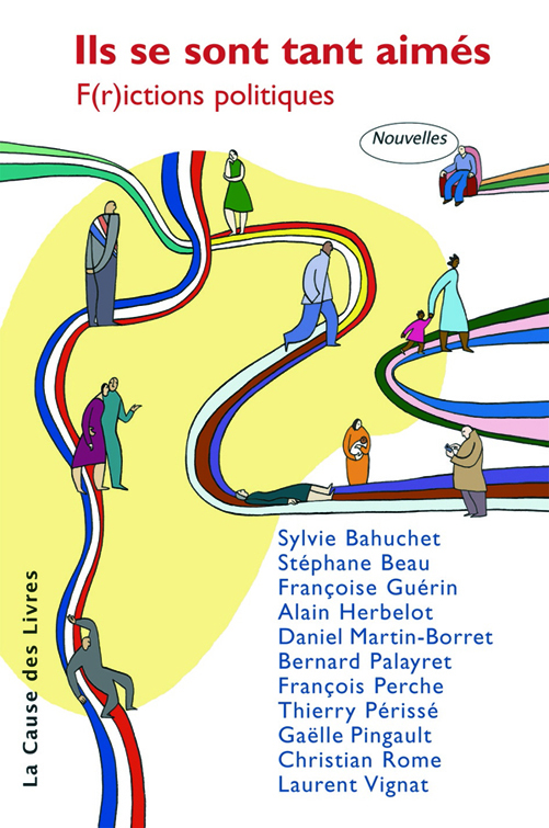 ILS SE SONT TANT AIMES : FRICTIONS POLITIQUES