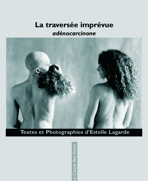 LA TRAVERSEE IMPREVUE (Adenocarcinome)