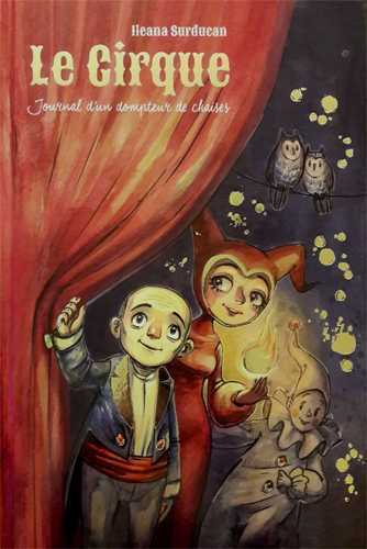 Cirque - Journal d'un dompteur de chaises (Le) (NED 2017)