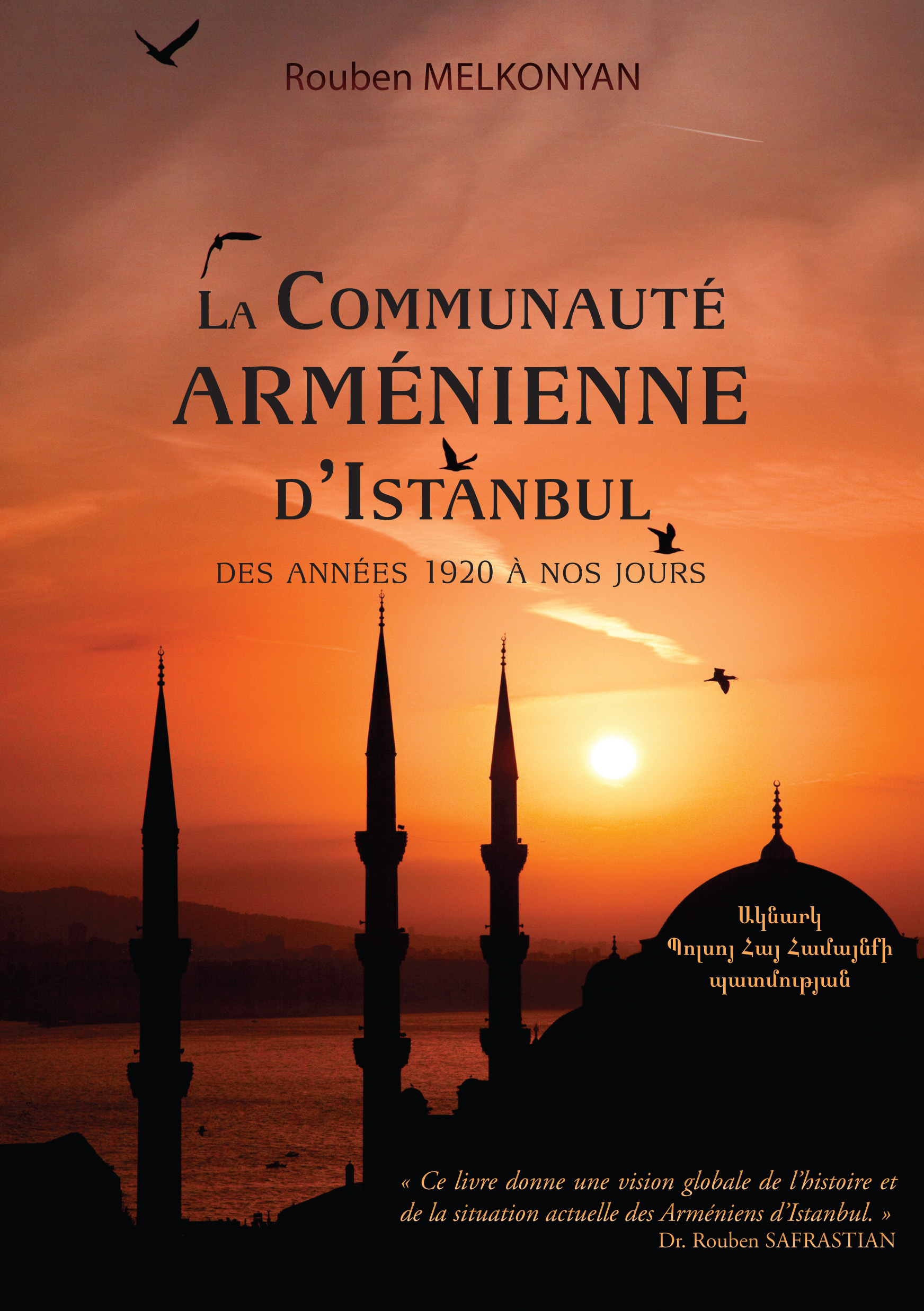 La Communauté Arménienne d'Istanbul ; des années 1920 à nos jours