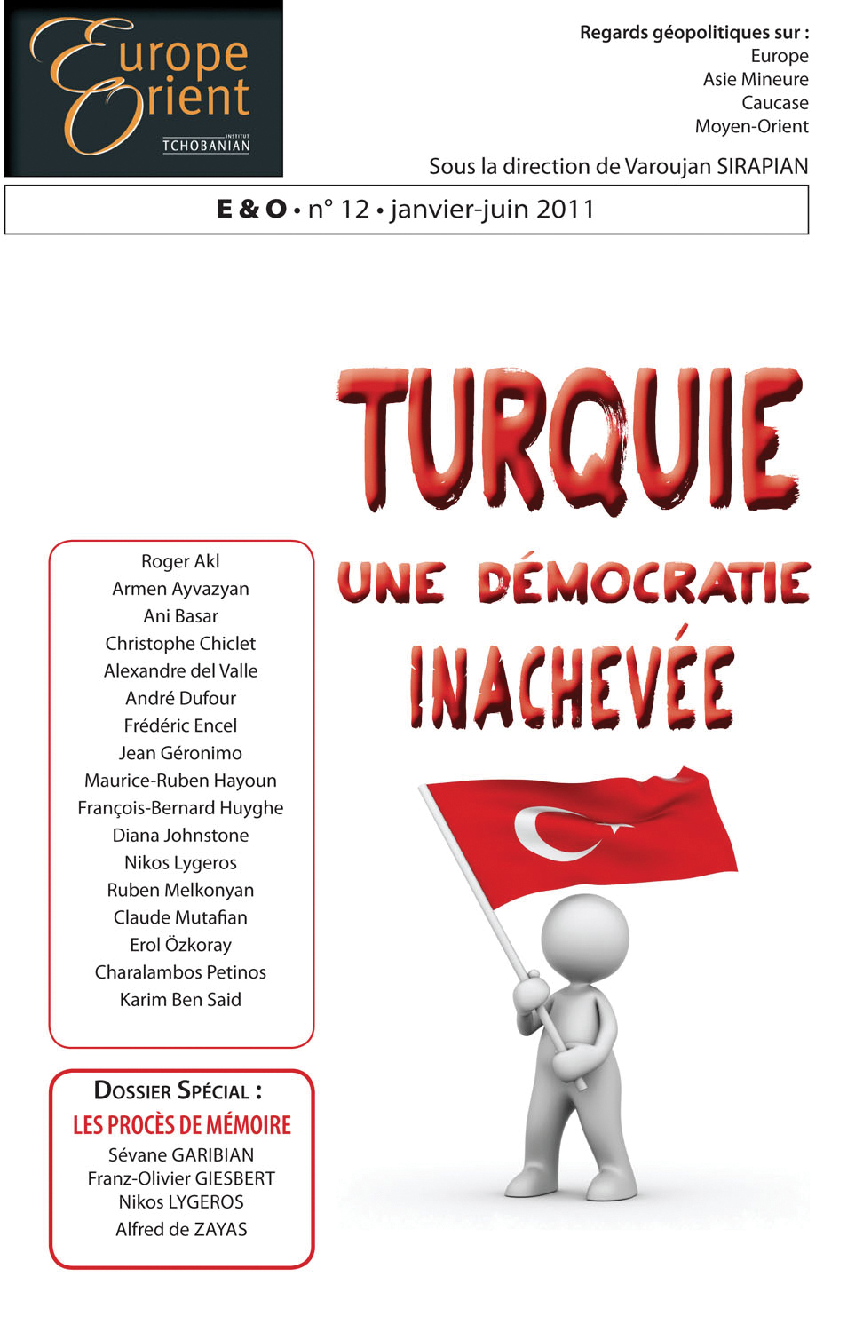 TURQUIE : UNE DEMOCRATIE INACHEVEE - REVUE EUROPE ET ORIENT N 12