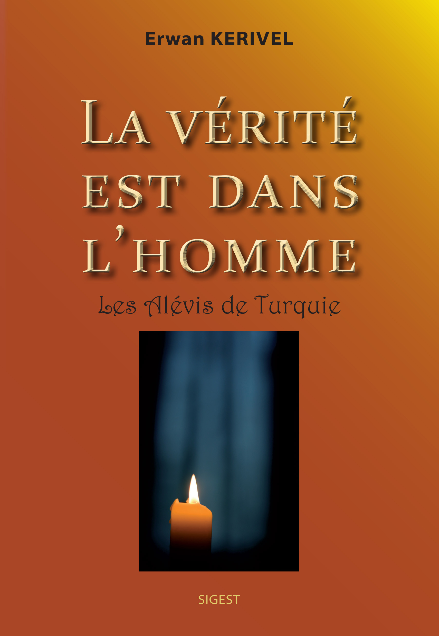 La vérité est dans l'homme - les Alévis de Turquie