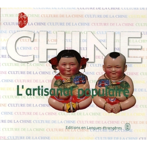 CHINE - L'ARTISANAT POPULAIRE
