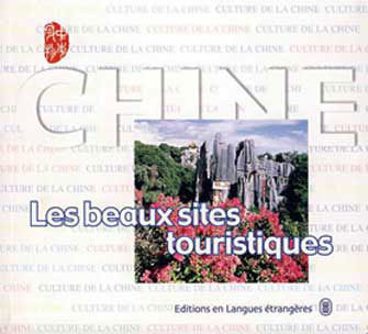 CHINE- LES BEAUX SITES TOURISTIQUES