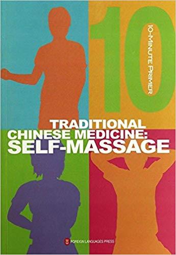 TRADITIONAL CHINESE MEDICINE : SELF-MASSAGE (ANGLAIS)