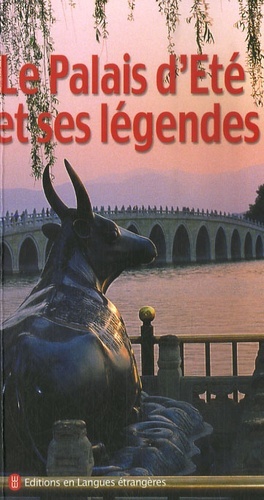 LE PALAIS D'ETE ET SES LEGENDES