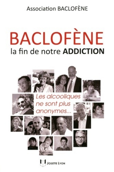 Baclofène, la fin de notre addiction
