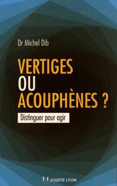 Vertiges ou acouphènes ?