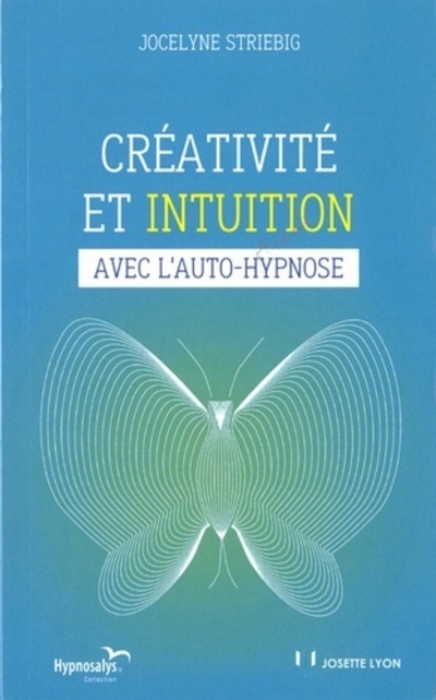 Créativité et intuition avec l'auto-hypnose