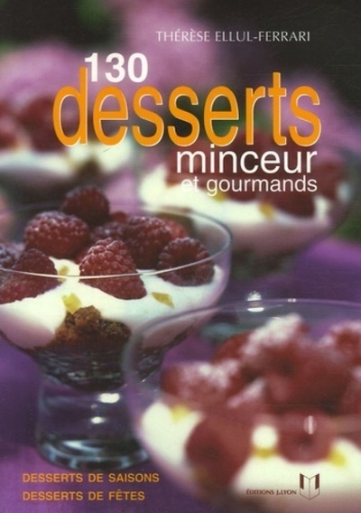 130 desserts minceur et gourmands