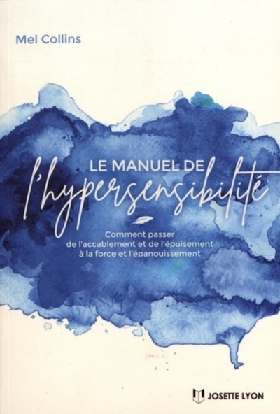 Le manuel de l'hypersensibilité