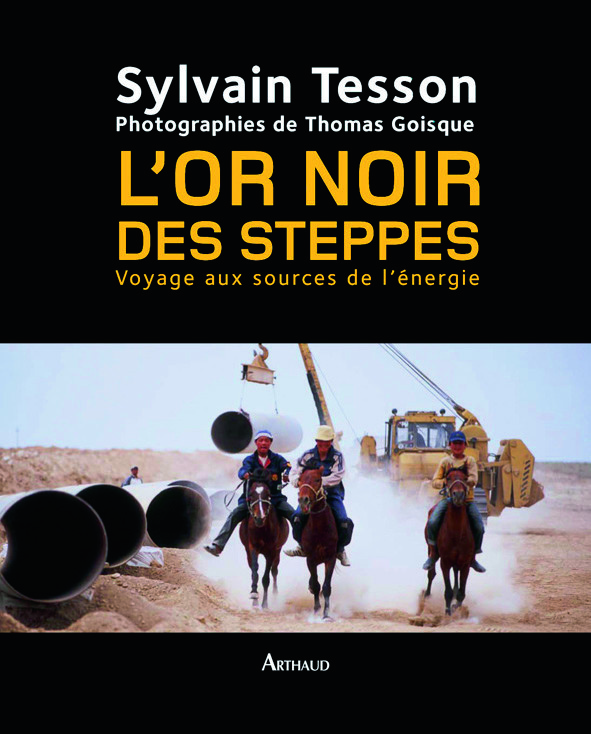 L'Or noir des steppes