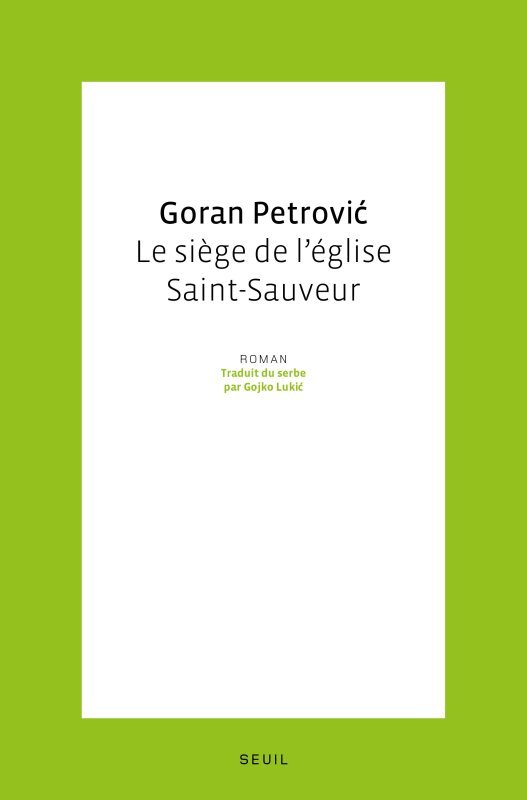 Le Siège de l'église Saint-Sauveur