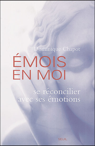 Emois en moi. Se réconcilier avec ses émotions