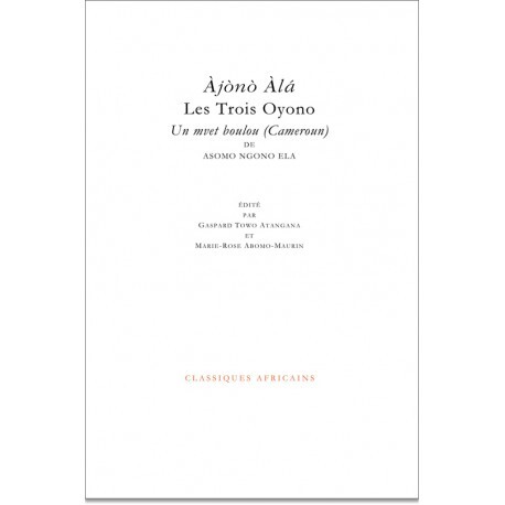 Àjònò Àlà - un mvet boulou (Cameroun) de Asomo Ngono Ela