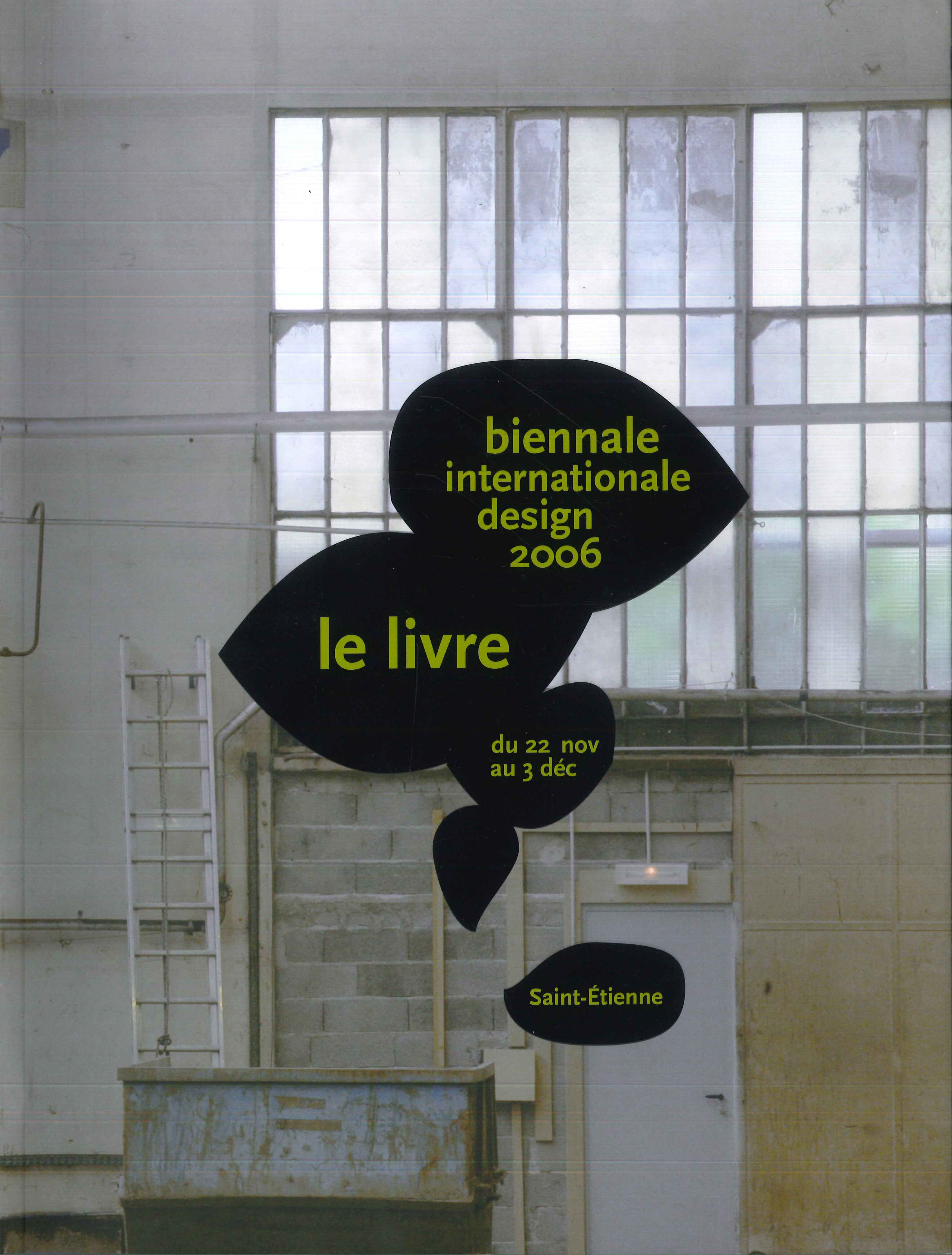Biennale Internationale Design Saint-Étienne 2006