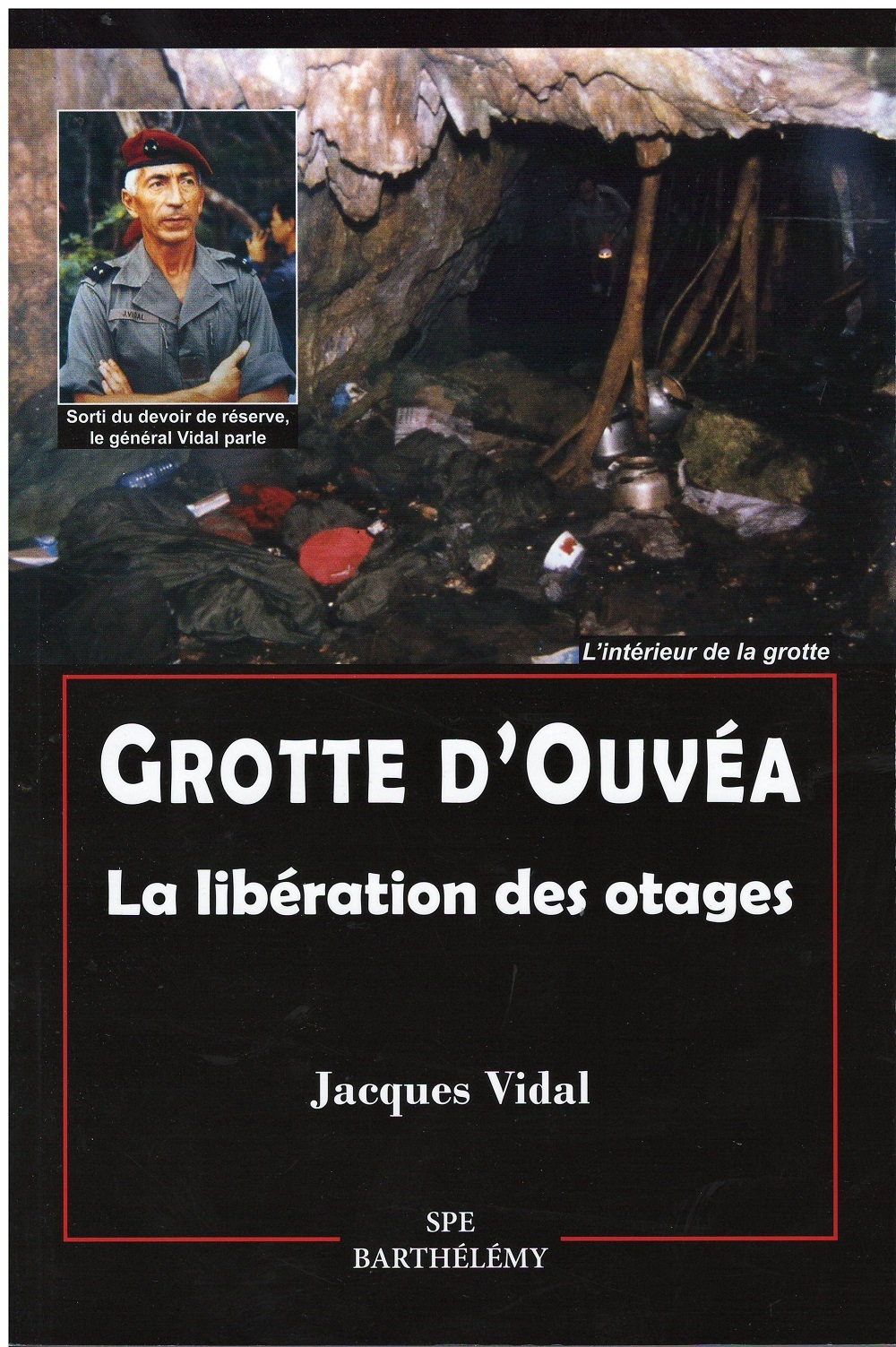 GROTTE D'OUVÉA LA LIBERATION DES OTAGES