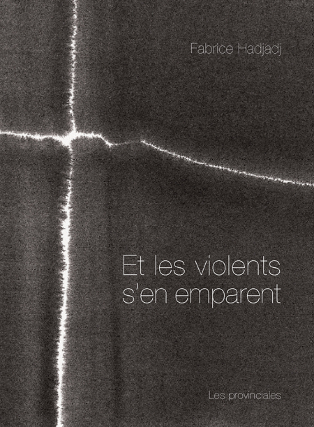 Et les violents s'en emparent