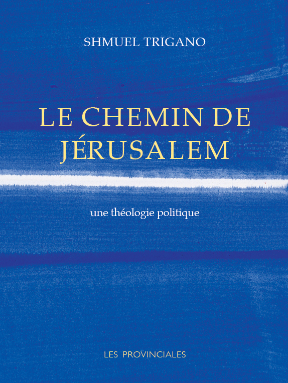 Le chemin de Jérusalem