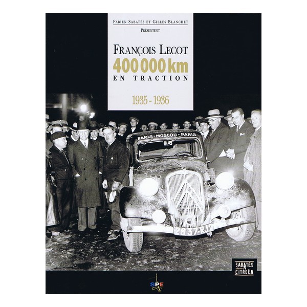 400 000 KM EN TRACTION - francois lecot