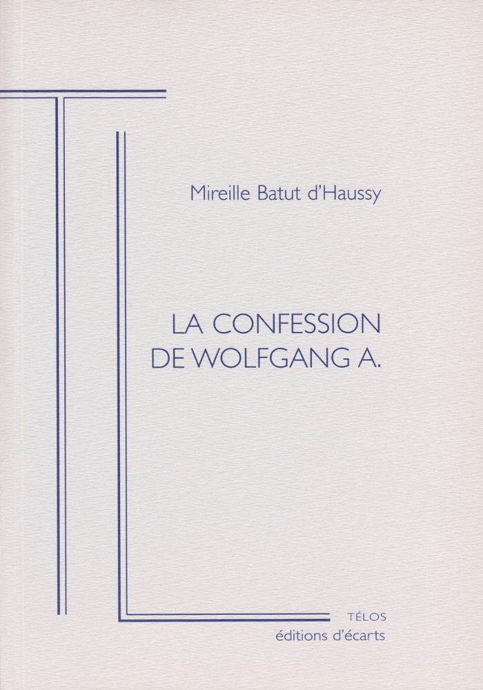 LA CONFESSION DE WOLFGANG A.