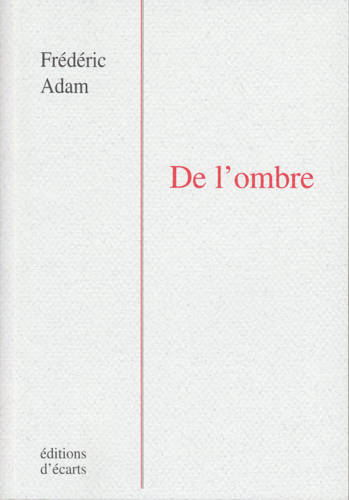 De l'ombre