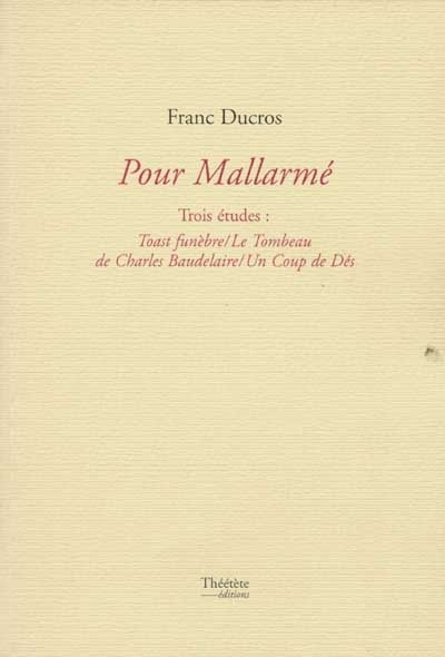 POUR MALLARME/TROIS ETUDES