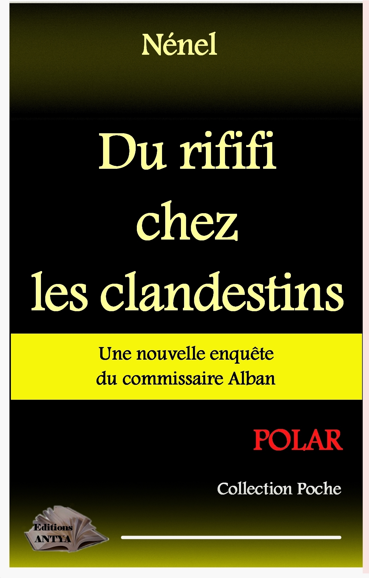 du riffifi chez les clandestins