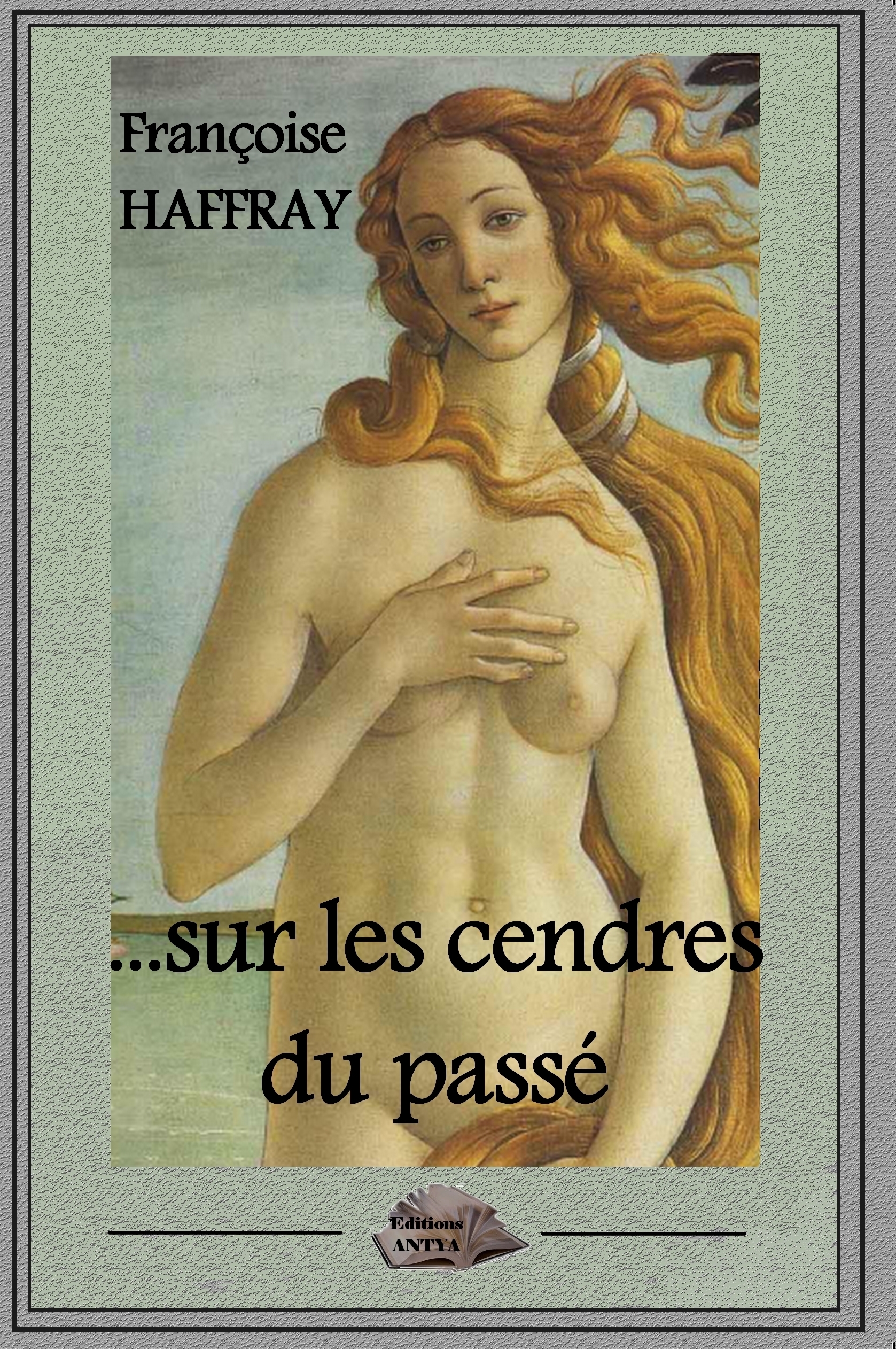 Sur les cendres du passé