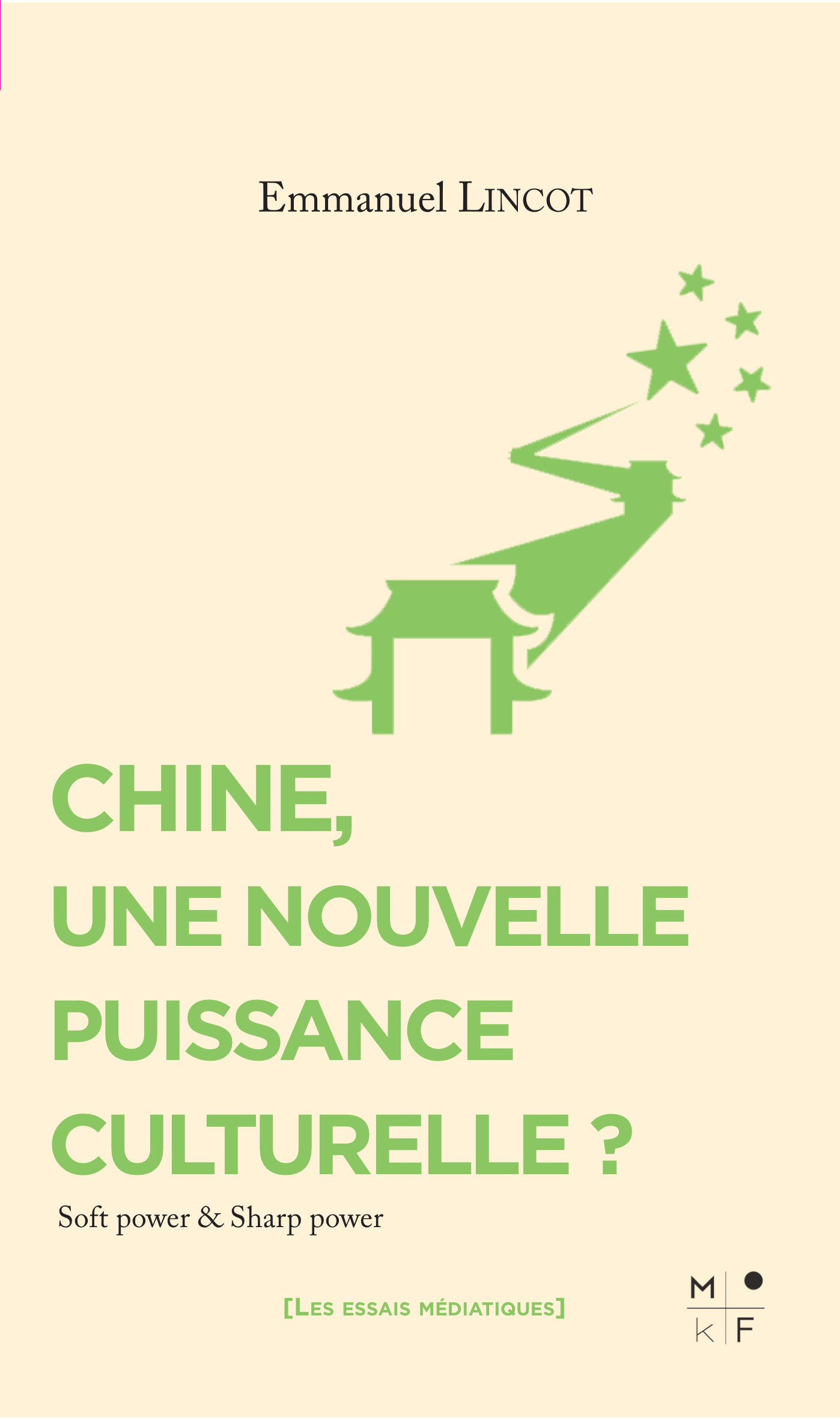 Chine, une nouvelle puissance culturelle ? - soft power & sharp power