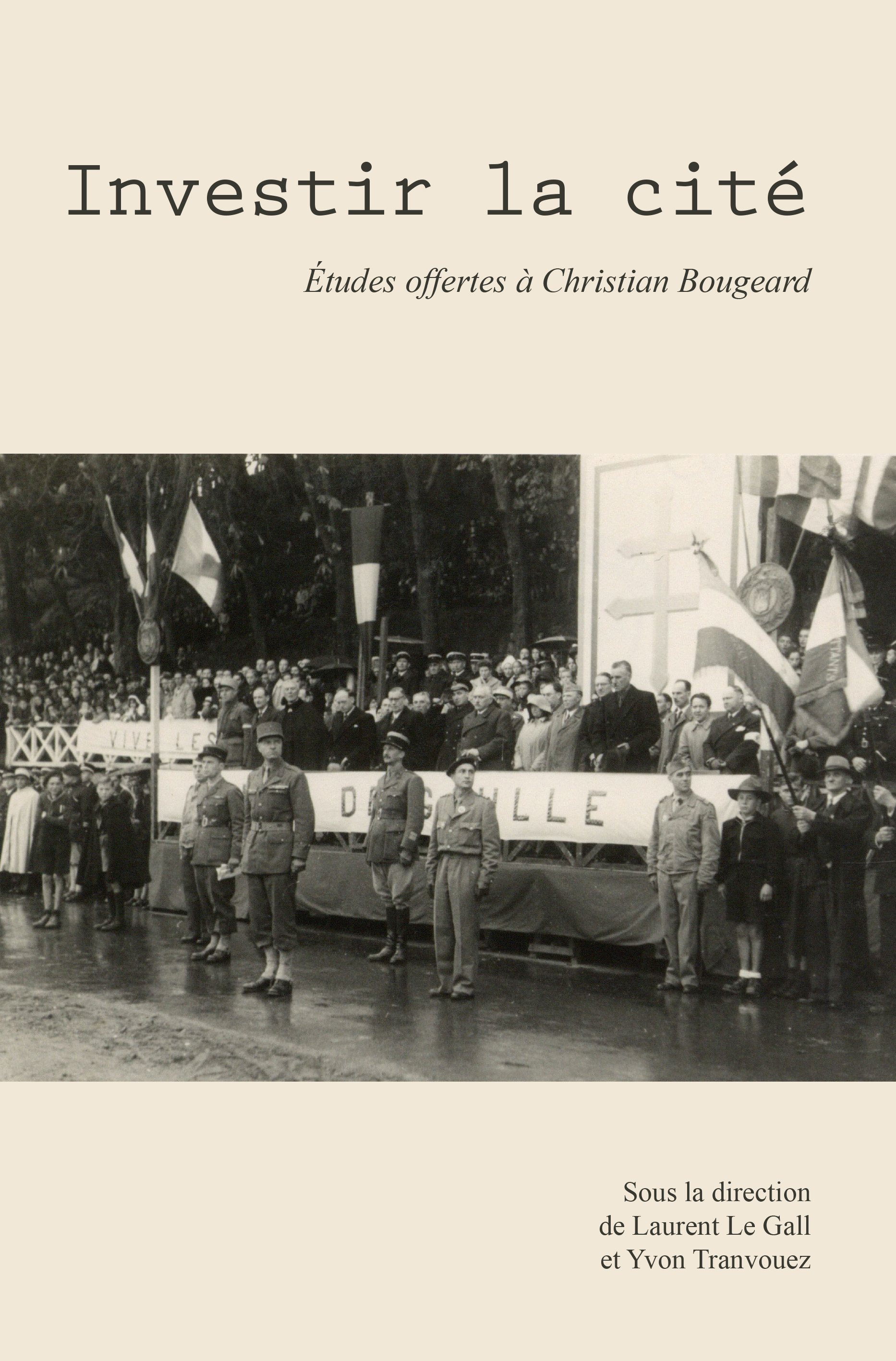 Investir la cité. Études offertes à Christian Bougeard